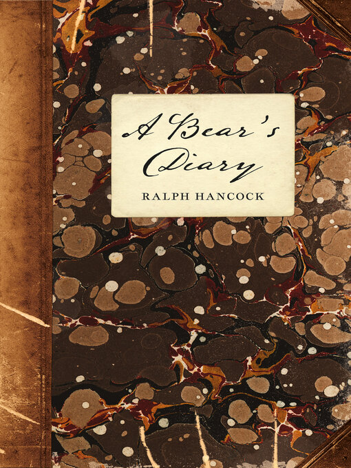Title details for A Bear's Diary by Ralph Hancock - Wait list
